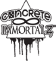 Concrete Immortalz